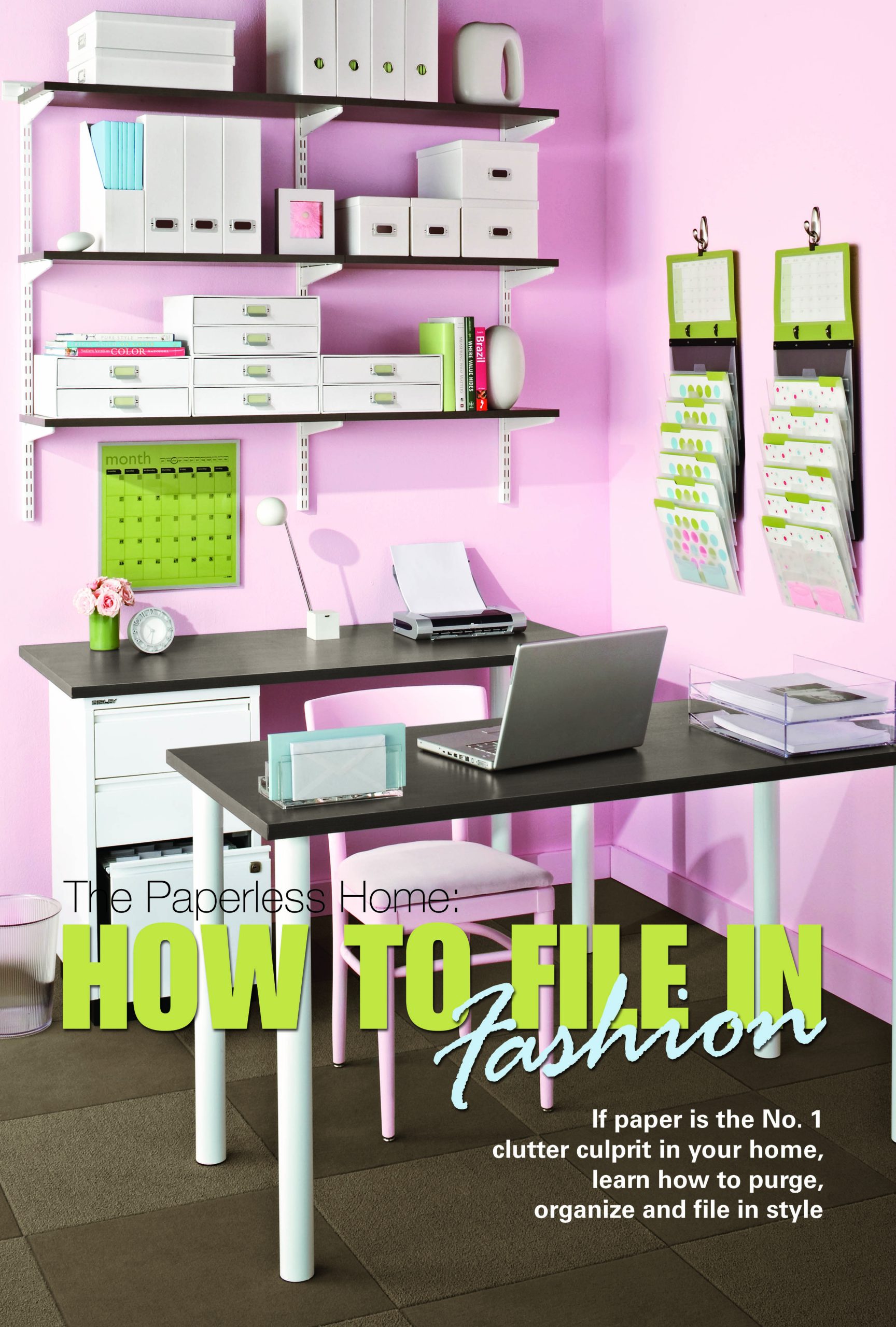 THE PAPERLESS HOME: HOW TO FILE IN FASHION
